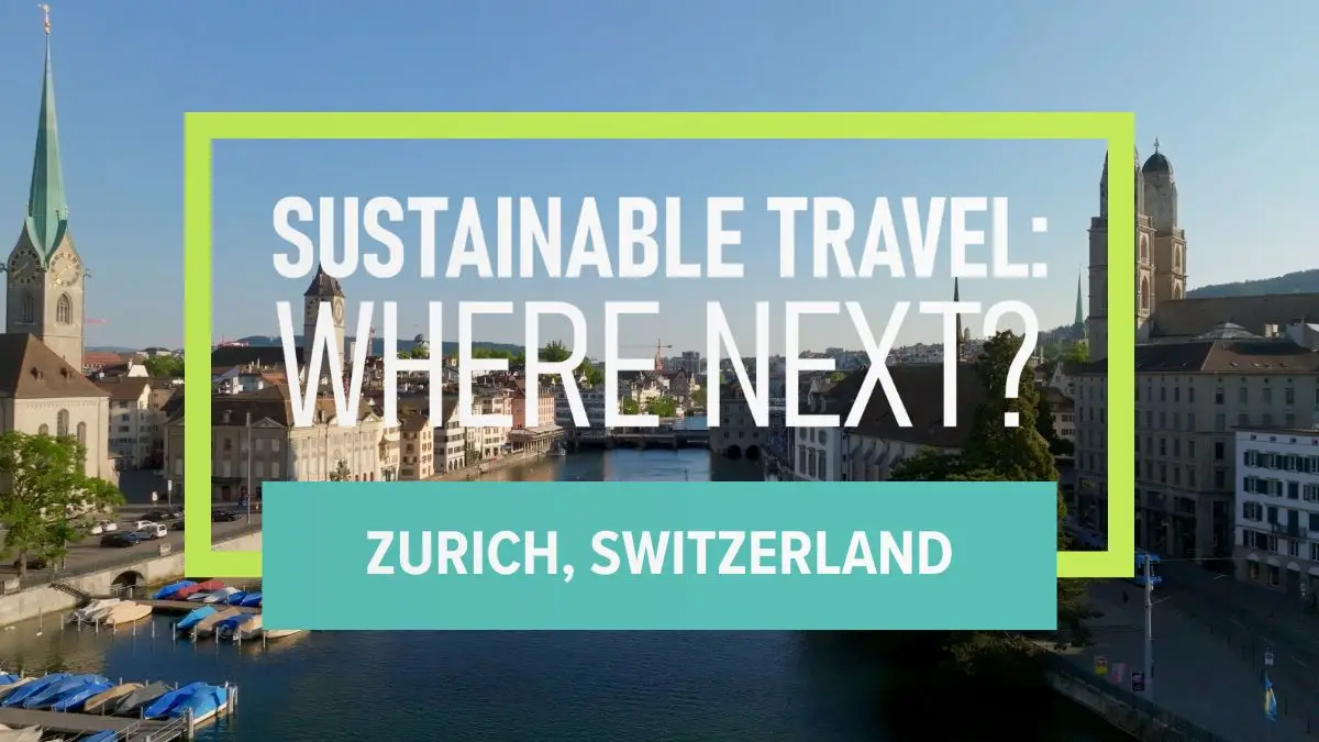 Where Next? Zurich, Switzerland Blog Header